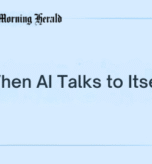 The Sydney Morning Herald: When AI Talks to Itself
